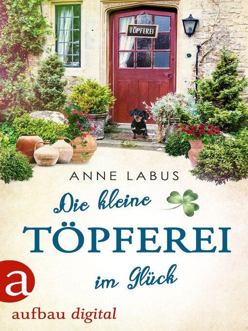 Title details for Die kleine Töpferei im Glück by Anne Labus - Wait list
